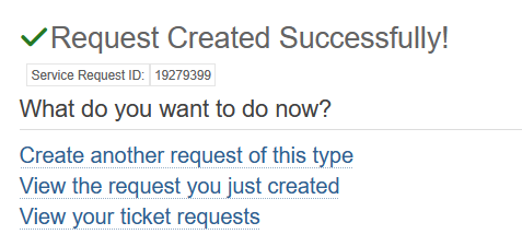 Request Successfully Created - UIS Self-Service Portal, TDX