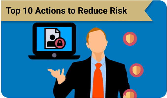 Top10 Actions to Reduce Risk